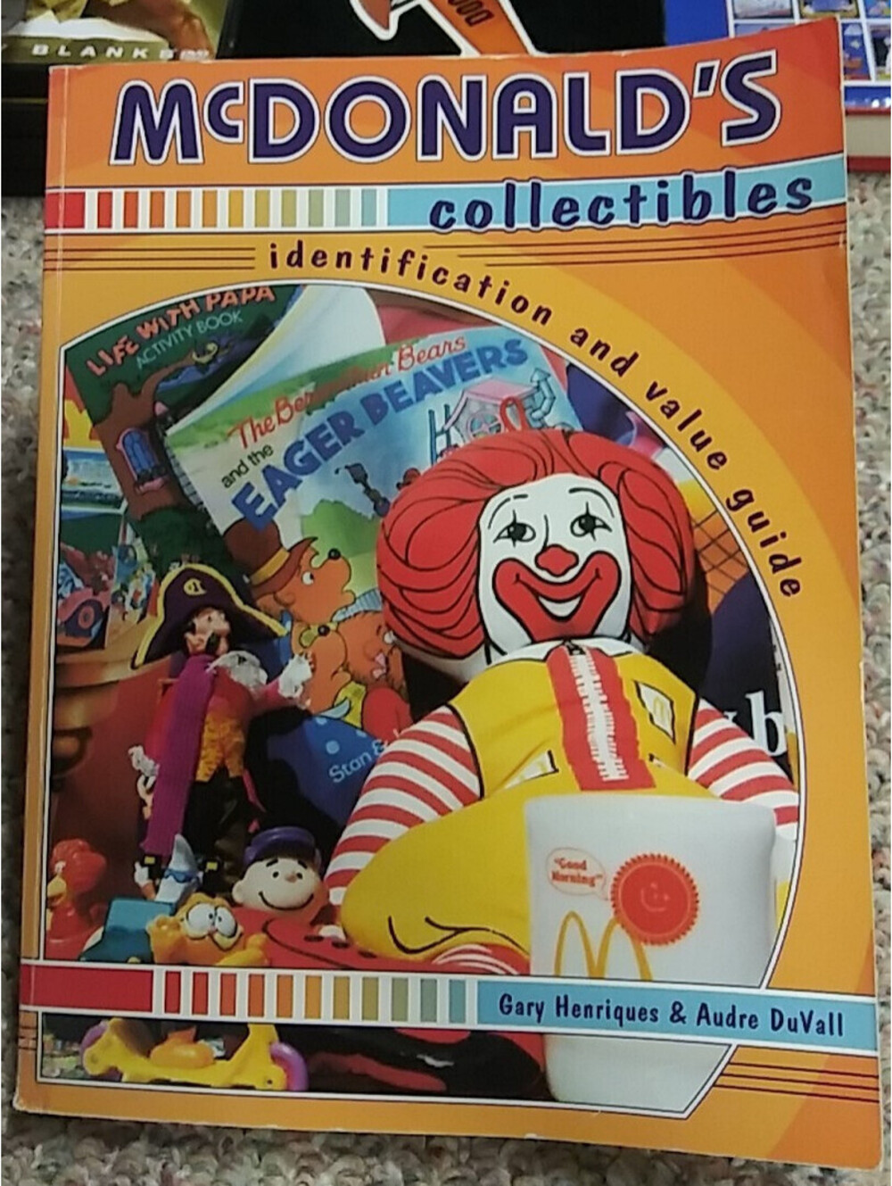 McDonald's Collectibles: Identification and Value Guide by Gary Henriques & Audr